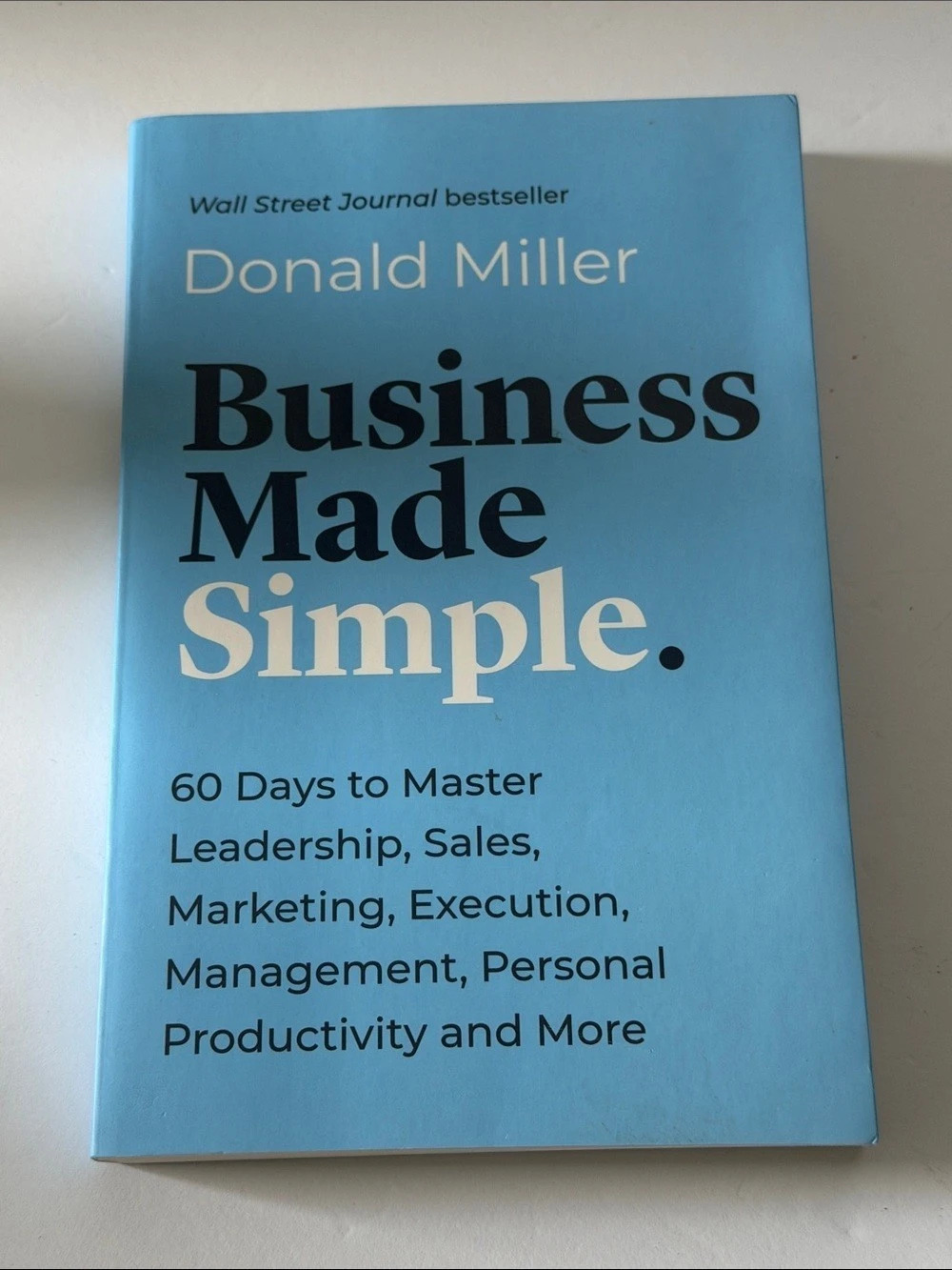 HarperCollins Leadership Business Made Simple: 60 Days to Master Leadership